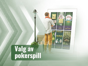 Valg av pokerspill